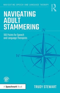 Abbildung von: Navigating Adult Stammering - Routledge