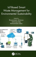 Cover: IoT-Based Smart Waste Management for Environmental Sustainability - CRC Press