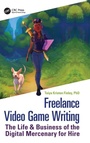 Cover: Freelance Video Game Writing - CRC Press