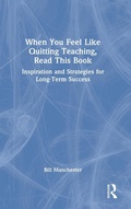 Bild: When You Feel Like Quitting Teaching, Read This Book - Routledge