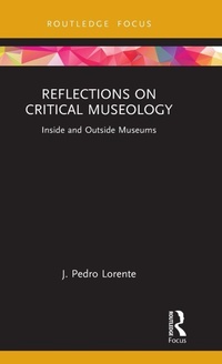 Enlarge image Cover: Reflections on Critical Museology - Routledge
