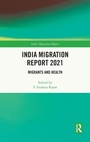 Cover: India Migration Report 2021 - Routledge India