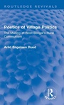 Cover: Poetics of Village Politics - Routledge