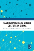 Cover: Globalization and Urban Culture in Dhaka - Routledge India