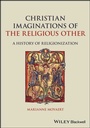 Cover: Christian Imaginations of the Religious Other - Wiley-ISTE
