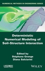 Cover: Deterministic Numerical Modeling of Soil Structure Interaction - Wiley-IEEE Press