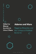 Cover: Adorno and Marx - Bloomsbury Academic