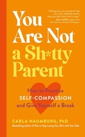 Cover: You Are Not a Sh*tty Parent - Hodder & Stoughton