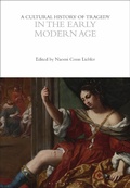 Cover: A Cultural History of Tragedy in the Early Modern Age - Bloomsbury Academic