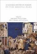 Cover: A Cultural History of Tragedy in the Middle Ages - Bloomsbury Academic