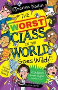 Cover: The Worst Class in the World Goes Wild! - Bloomsbury Childrens Books