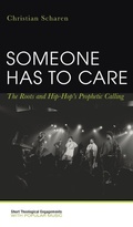 Cover: Someone Has to Care - Wipf & Stock Publishers