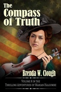Cover: The Compass of Truth (The Thrilling Adventures of the Most Dangerous Woman in Europe, #8) - Brenda W. Clough