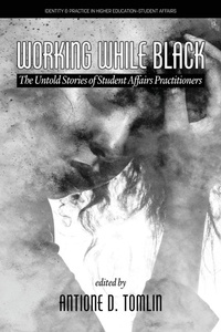 Enlarge image Cover: Working While Black - Information Age Publishing
