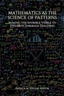 Cover: Mathematics as the Science of Patterns - Information Age Publishing