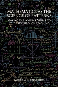 Enlarge image Cover: Mathematics as the Science of Patterns - Information Age Publishing