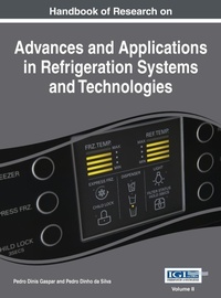Enlarge image Cover: Handbook of Research on Advances and Applications in Refrigeration Systems and Technologies, Vol 2 - Esr