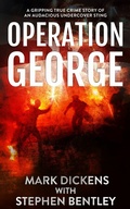 Cover: Operation George - HENDRY PUBLISHING LTD