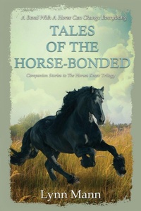 Abbildung von: Tales Of The Horse-Bonded - Coxstone Press