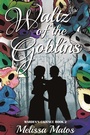 Cover: Waltz of the Goblins - Publishdrive