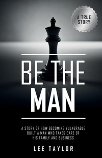 Enlarge image Cover: Be The Man - Rethink Press