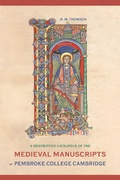 Cover: A Descriptive Catalogue of the Medieval Manuscripts of Pembroke College, Cambridge - Boydell Press