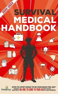 Abbildung von: Survival Medical Handbook 2022-2023 - Muze Publishing