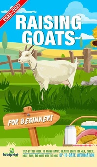 Abbildung von: Raising Goats For Beginners 2022-202 - Muze Publishing