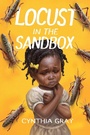 Cover: Locust in the Sandbox - Outskirts Press