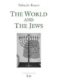 Enlarge image Cover: The World and the Jews - Lit Verlag