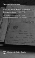 Cover: Ich kann keine Briefe schreiben ... - Matthes & Seitz Berlin