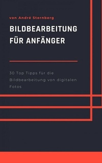Abbildung von: Bildbearbeitung für Anfänger - epubli
