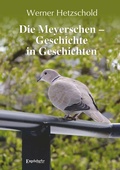 Cover: Die Meyerschen - Geschichte in Geschichten - Engelsdorfer Verlag