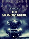 Cover: The Monomaniac - Saga Egmont