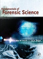 Cover: Fundamentals of Forensic Science - Academic Press