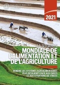 Cover: La situation mondiale de l'alimentation et de l'agriculture 2021 - Food & Agriculture Organization of the United Nations (FAO)