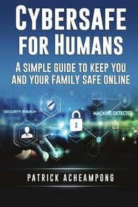 Abbildung von: Cybersafe for Humans - Publishdrive