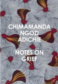 Cover: Notes on Grief - Fourth Estate Ltd