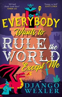 Abbildung von: Everybody Wants to Rule the World Except Me - Orbit