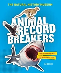 Abbildung von: Animal Record Breakers - The Natural History Museum