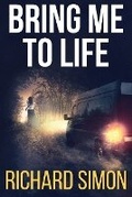 Cover: Bring Me to Life - Living Laser Press