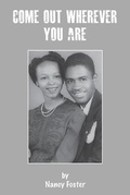 Cover: Come Out Wherever You Are - Eme Publishing