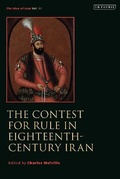 Cover: The Contest for Rule in Eighteenth-Century Iran - I.B. Tauris
