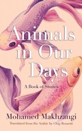 Cover: Animals in Our Days - Syracuse University Press