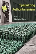 Cover: Spatializing Authoritarianism - Syracuse University Press