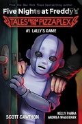 Cover: Lally's Game (Five Nights at Freddy's: Tales from the Pizzaplex #1) - Scholastic US