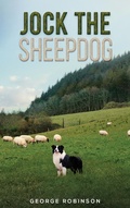 Cover: Jock the Sheepdog - Austin Macauley Publishers