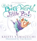 Cover: It's a Big World, Little Pig! - Sourcebooks Jabberwocky