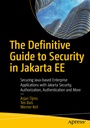 Cover: The Definitive Guide to Security in Jakarta EE - APress