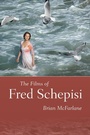 Cover: The Films of Fred Schepisi - NYU Press